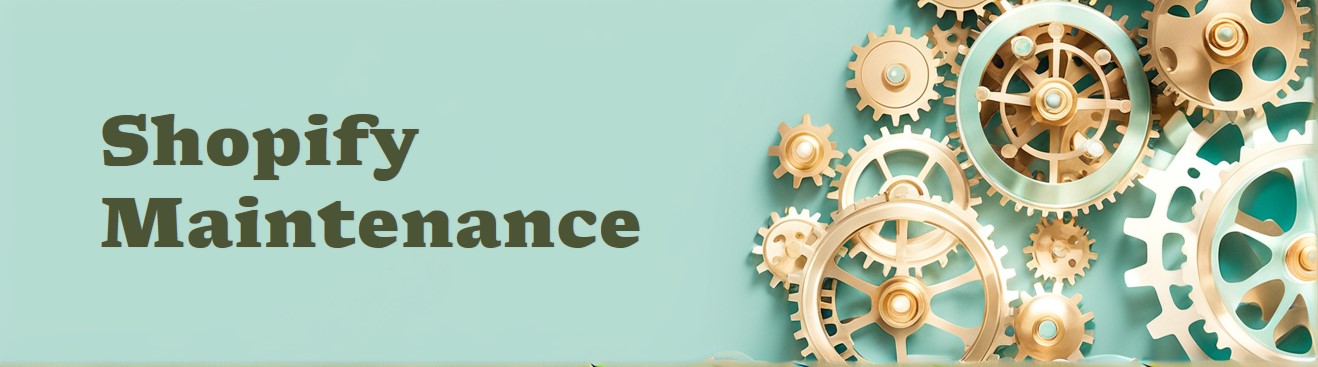 Shopify Website Maintenance Service: Keep Your Store Running Smoothly